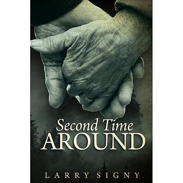 Second Time Around, Larry Signy