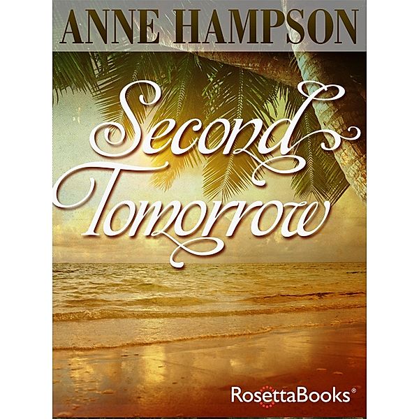 Second Tomorrow, Anne Hampson