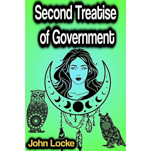 Second Treatise of Government, John Locke