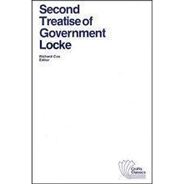 Second Treatise of Government / Crofts Classics, John Locke