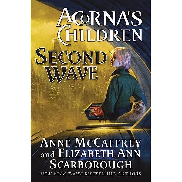 Second Wave / Acorna's Children Series Bd.2, Anne McCaffrey, Elizabeth A. Scarborough