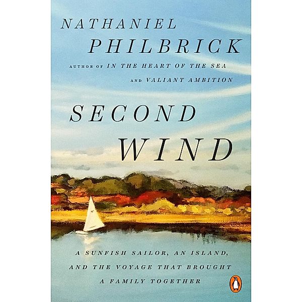 Second Wind, Nathaniel Philbrick