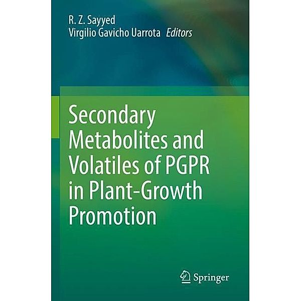 Secondary Metabolites and Volatiles of PGPR in Plant-Growth Promotion