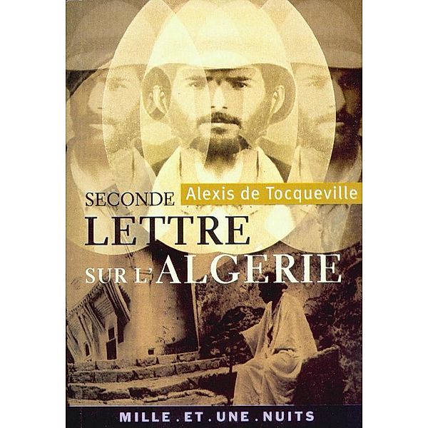 Seconde lettre sur l'Algérie / La Petite Collection, Alexis de Tocqueville