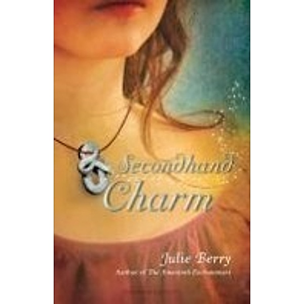 Secondhand Charm, Julie Berry