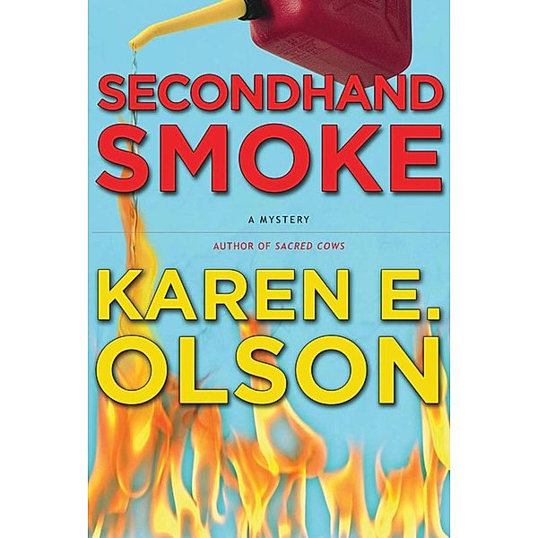 Secondhand Smoke, Karen E. Olson