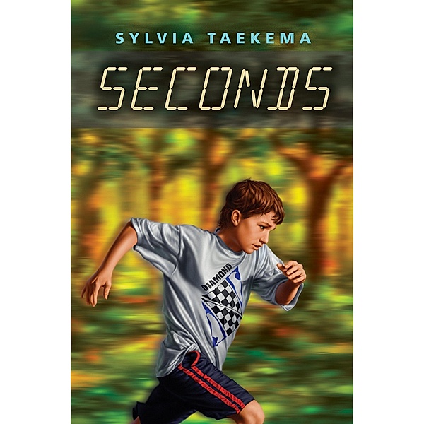 Seconds / Orca Book Publishers, Sylvia Taekema