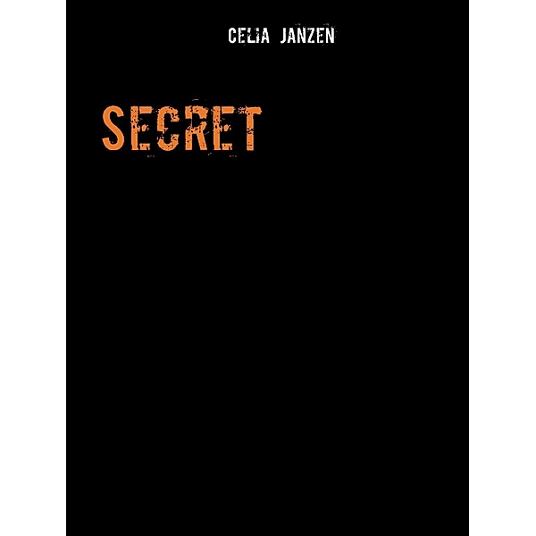 Secret, Celia Janzen