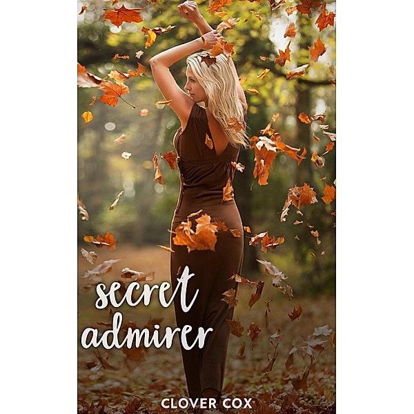Secret Admirer, Clover Cox