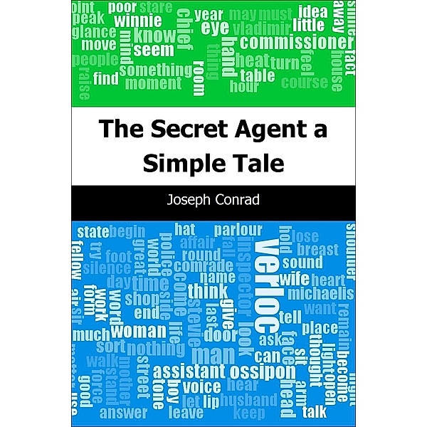 Secret Agent: a Simple Tale, Joseph Conrad