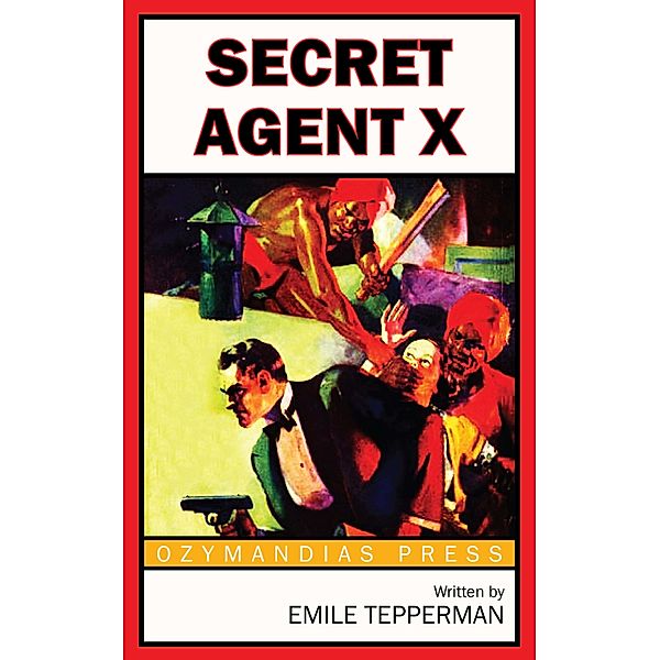 Secret Agent X, Emile Tepperman