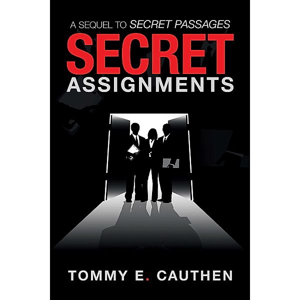 Secret Assignments, Tommy E. Cauthen