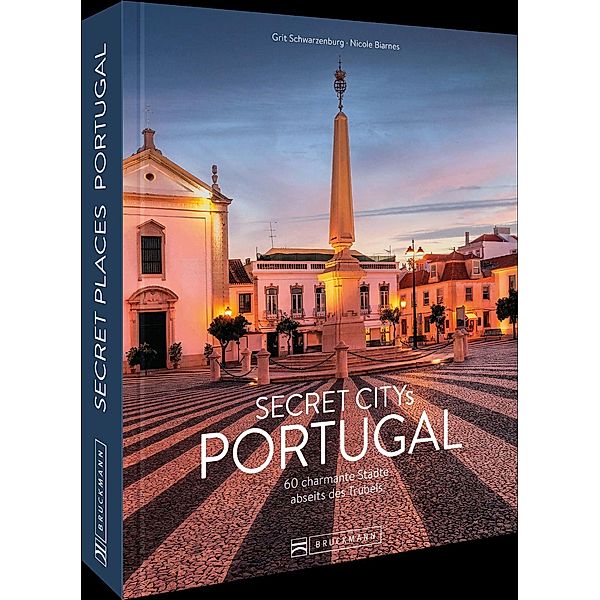 Secret Citys Portugal, Nicole Biarnes, Grit Schwarzenburg