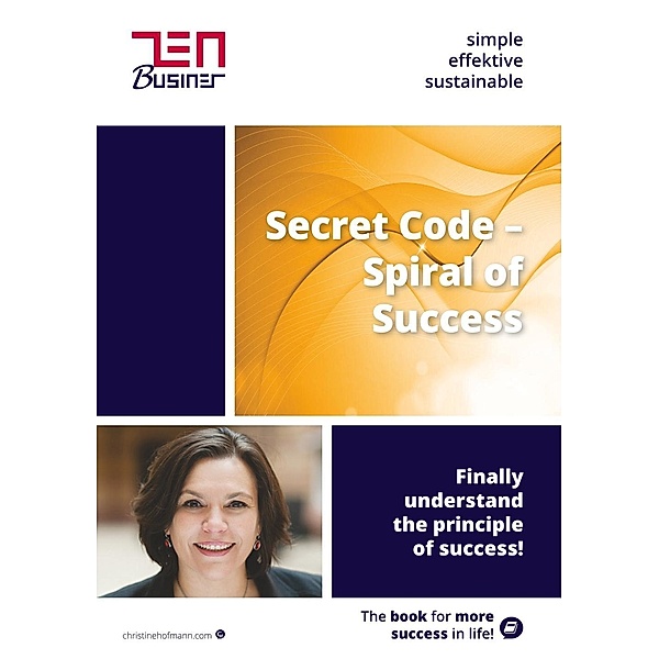 Secret Code - Spiral of Success, Christine Hofmann