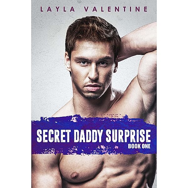 Secret Daddy Surprise / Secret Daddy Surprise, Layla Valentine