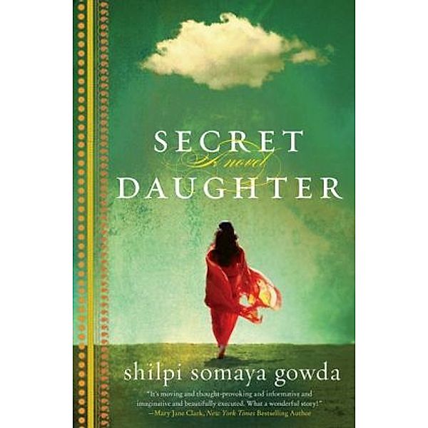 Secret Daughter, Shilpi Somaya Gowda