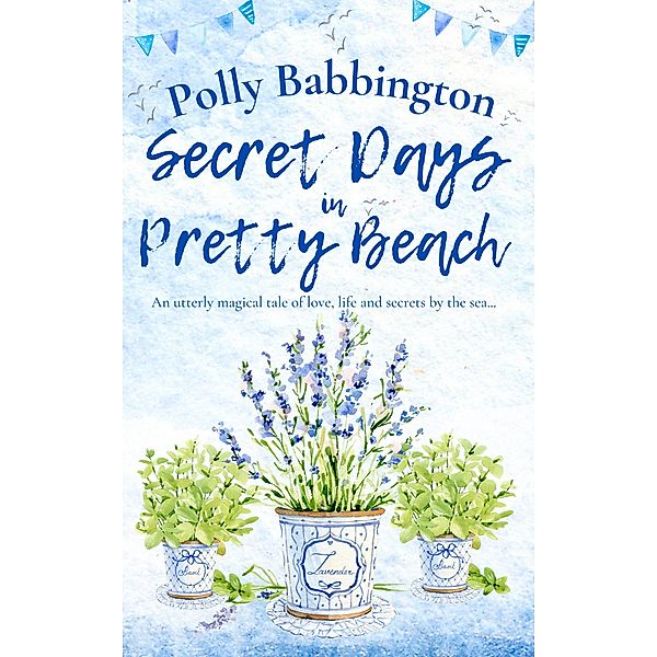Secret Days in Pretty Beach, Polly Babbington