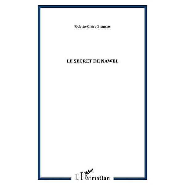 Secret de nawel le / Hors-collection, Brousse Odette-Claire