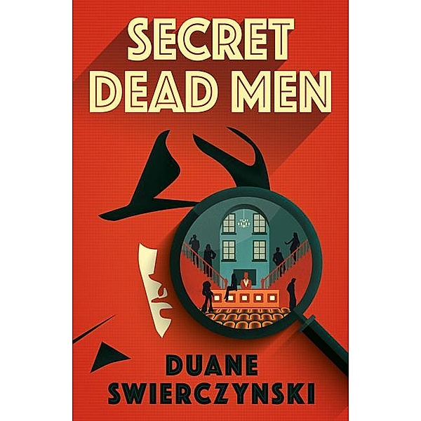 Secret Dead Men, Duane Swierczynski