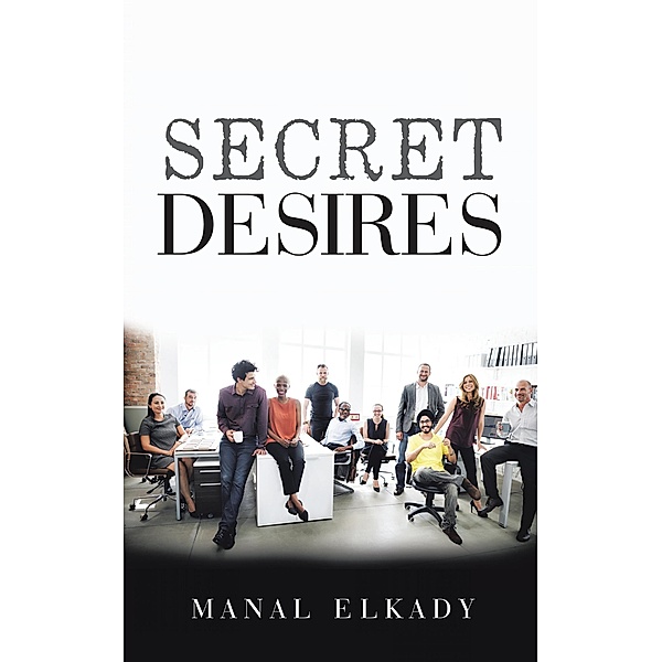 Secret Desires, Manal Elkady
