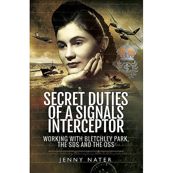 Secret Duties of a Signals Interceptor, Jenny Nater