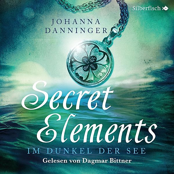 Secret Elements - 1 - Im Dunkel der See, Johanna Danninger
