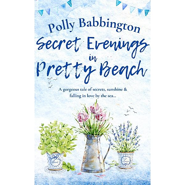 Secret Evenings in Pretty Beach, Polly Babbington