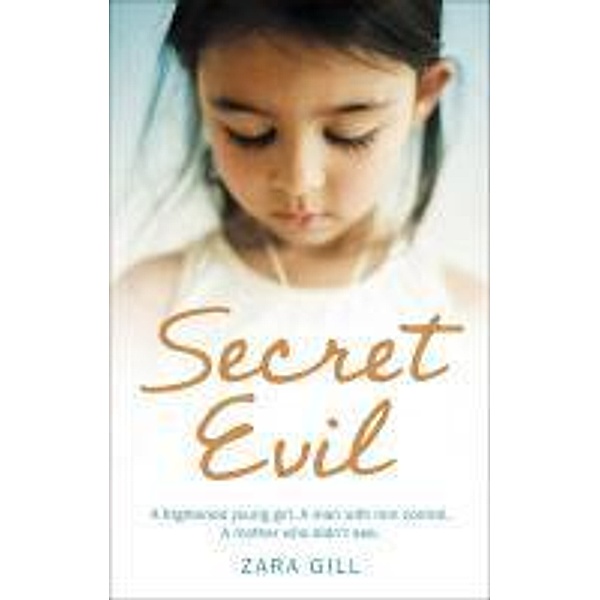 Secret Evil, Zara Gill
