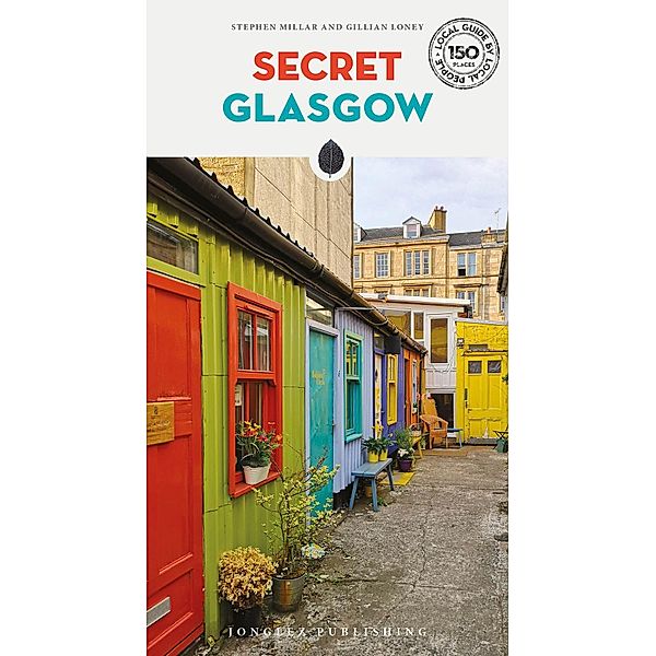 Secret Glasgow, Stephen Millar, Gillian Loney