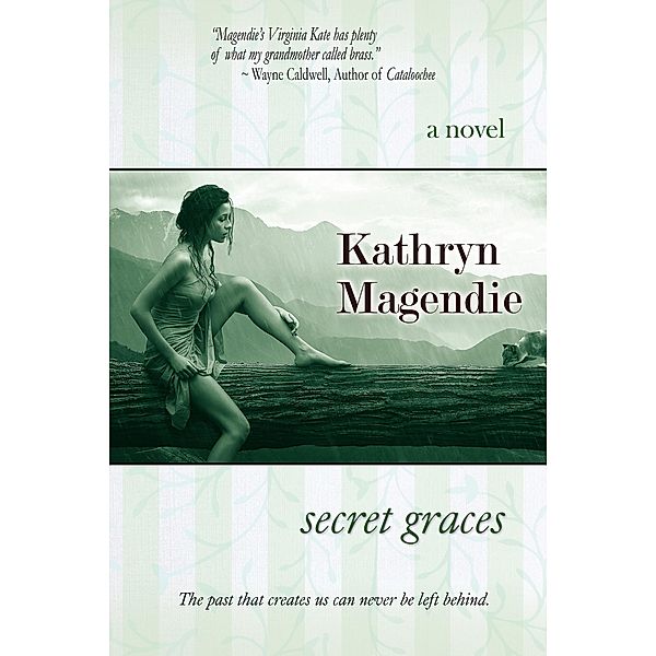 Secret Graces / Bell Bridge Books, Kathryn Magendie