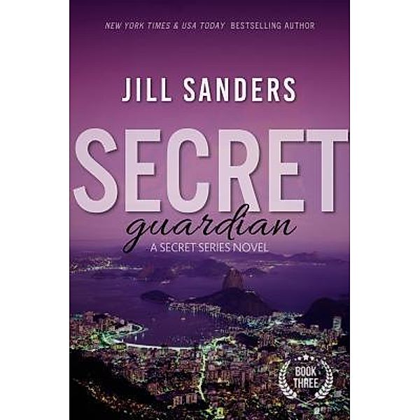 Secret Guardian / Secret Series Bd.3, Jill Sanders