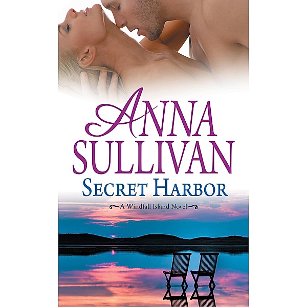 Secret Harbor / Windfall Island Bd.3, Anna Sullivan