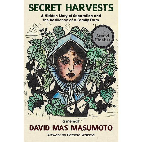 Secret Harvests, David Mas Masumoto