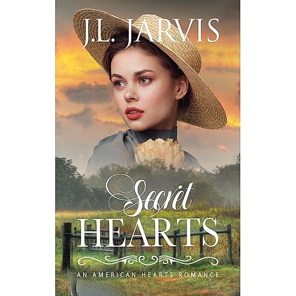 Secret Hearts (American Hearts, #1) / American Hearts, J. L. Jarvis