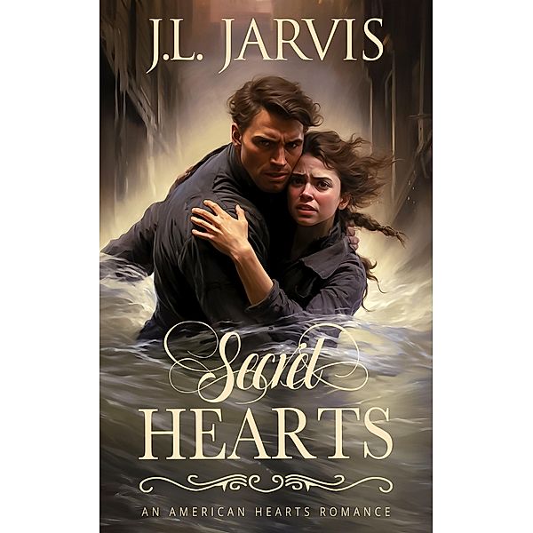 Secret Hearts / American Hearts Bd.1, J. L. Jarvis