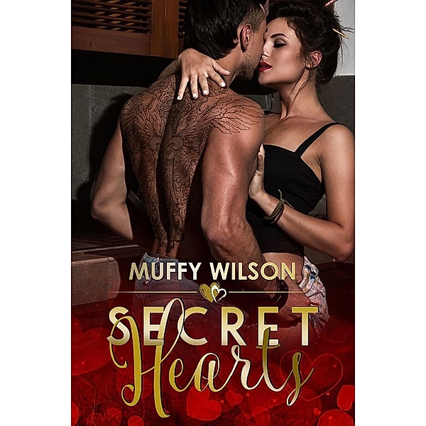 Secret Hearts (The Hearts Series, #2), Muffy Wilson