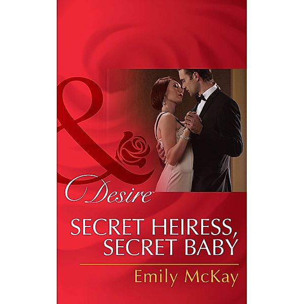 Secret Heiress, Secret Baby / At Cain's Command Bd.4, Emily McKay