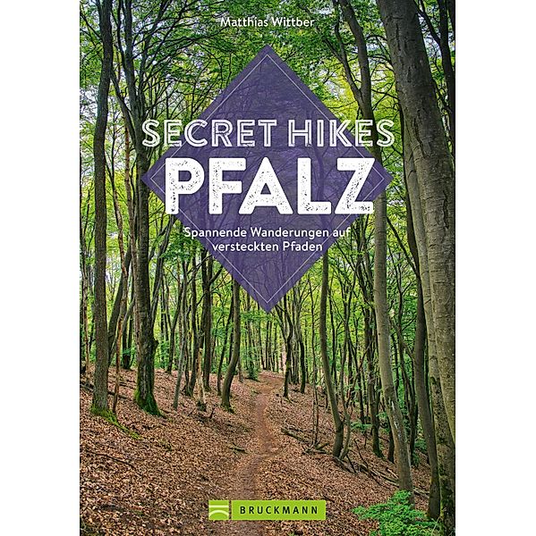 Secret Hikes Pfalz, Matthias Wittber