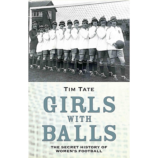 Secret History Of Womens Football, Tim Tate