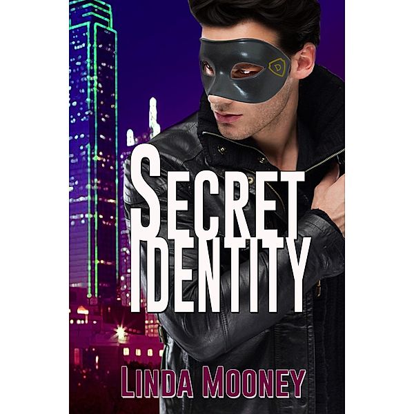 Secret Identity (Identity Trilogy, #1) / Identity Trilogy, Linda Mooney