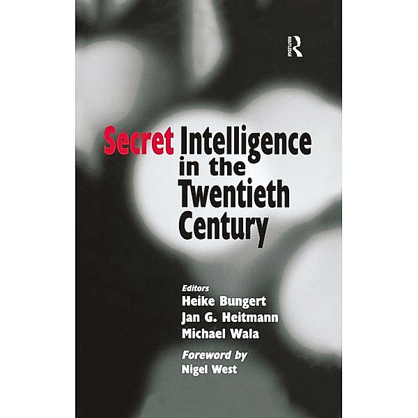 Secret Intelligence in the Twentieth Century