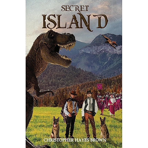 Secret Island / Austin Macauley Publishers, Christopher Hayes-Brown