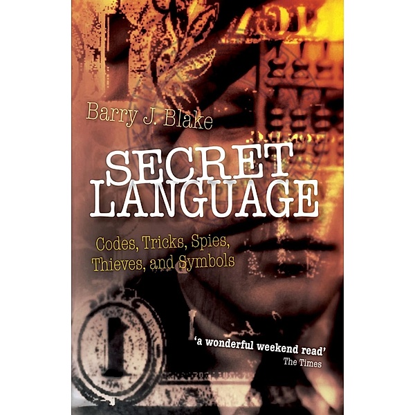 Secret Language, Barry J. Blake