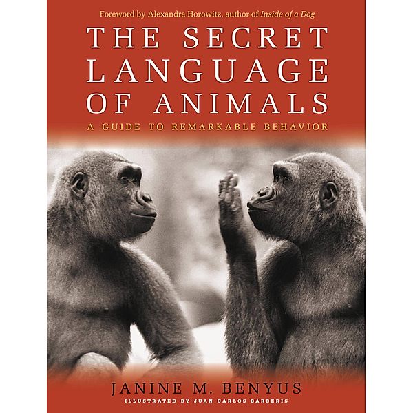 Secret Language of Animals, Janine M. Benyus