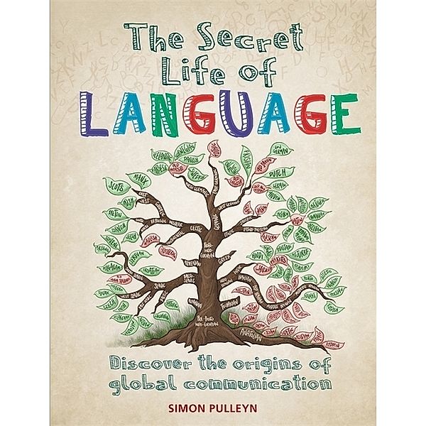 Secret Life of / The Secret Life of Language, Simon Pulleyn