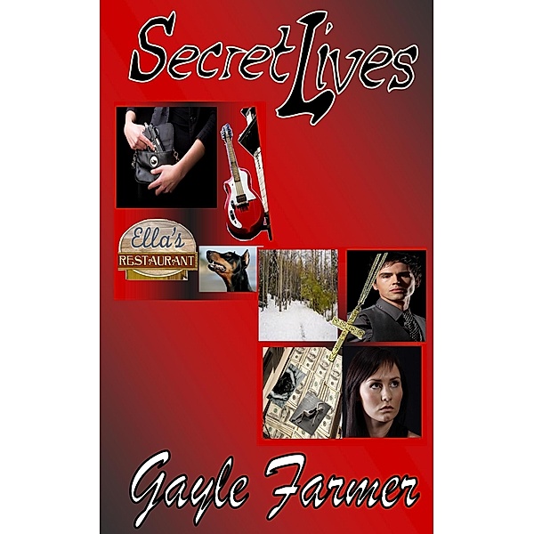 Secret Lives, Gayle Farmer