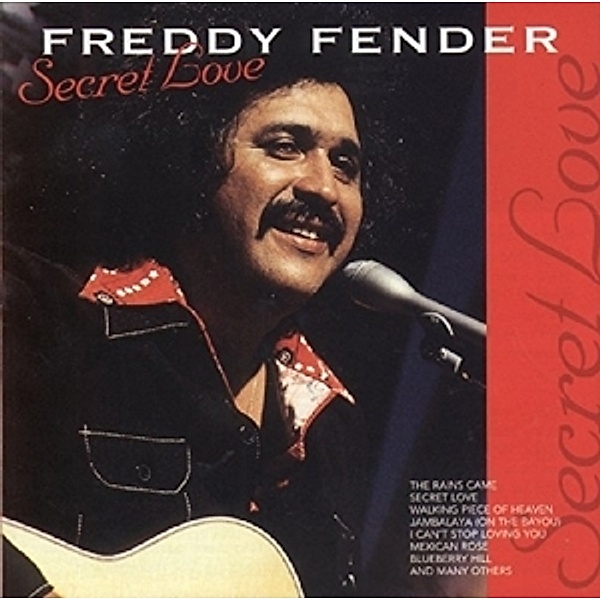 Secret Love, Freddy Fender