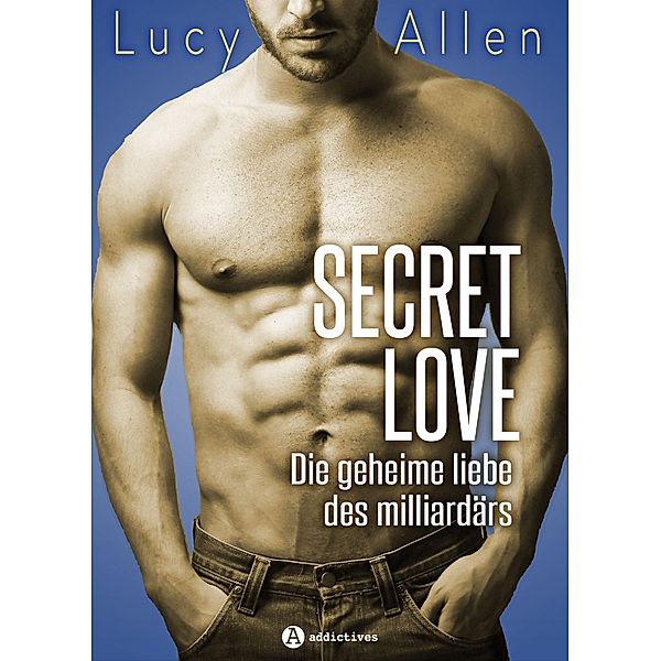 Secret Love - Gesamtausgabe, Lucy Allen