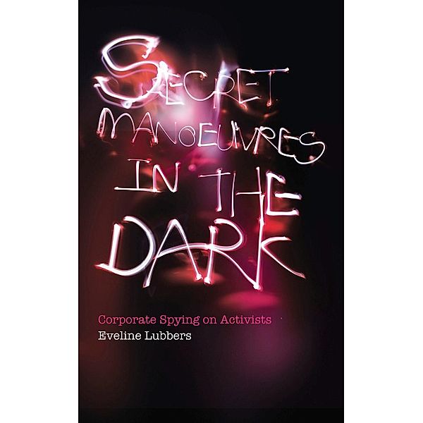Secret Manoeuvres in the Dark, Eveline Lubbers