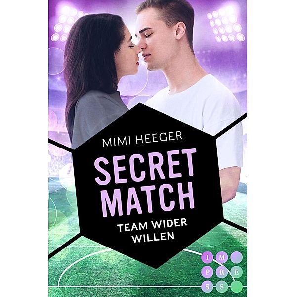 Secret Match. Team wider Willen (Secret-Reihe) / Secret-Reihe, Mimi Heeger